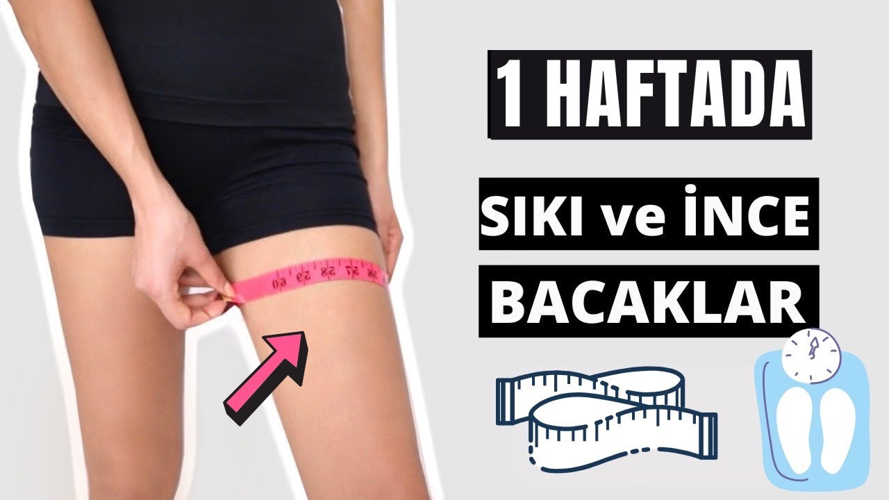 Nasıl Daha İnce Bacaklara Sahip Olunur? 5